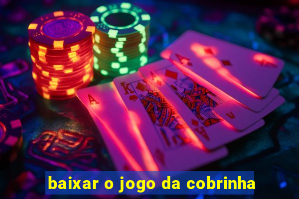 baixar o jogo da cobrinha